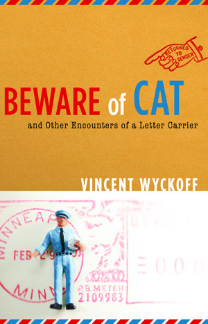 Beware of Cat: And Other Encounters of a Letter Carrier (2007)