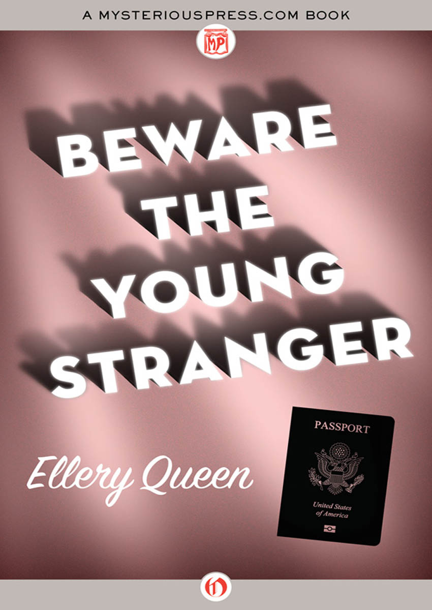 Beware the Young Stranger by Ellery Queen