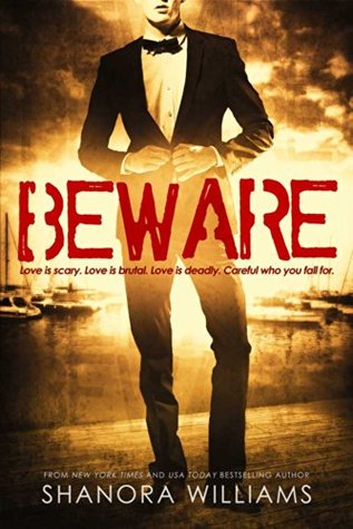 BEWARE (2014) by Shanora Williams