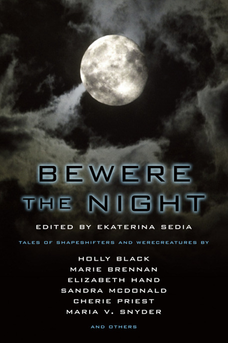 Bewere the Night