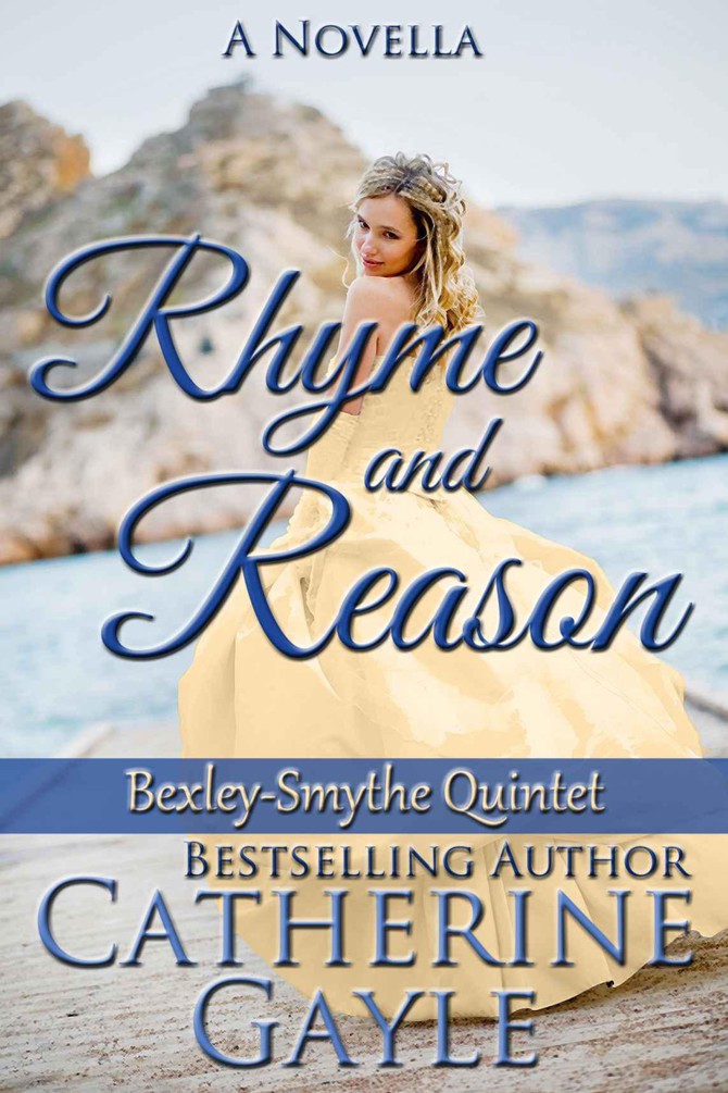 Bexley-Smythe Quintet 02 - Rhyme and Reason by Catherine Gayle