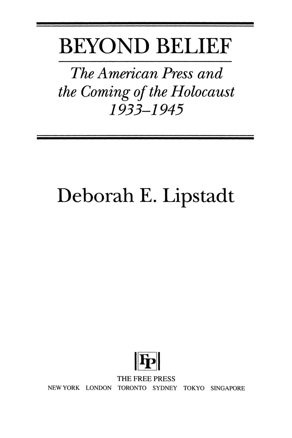 Beyond Belief by Deborah E. Lipstadt