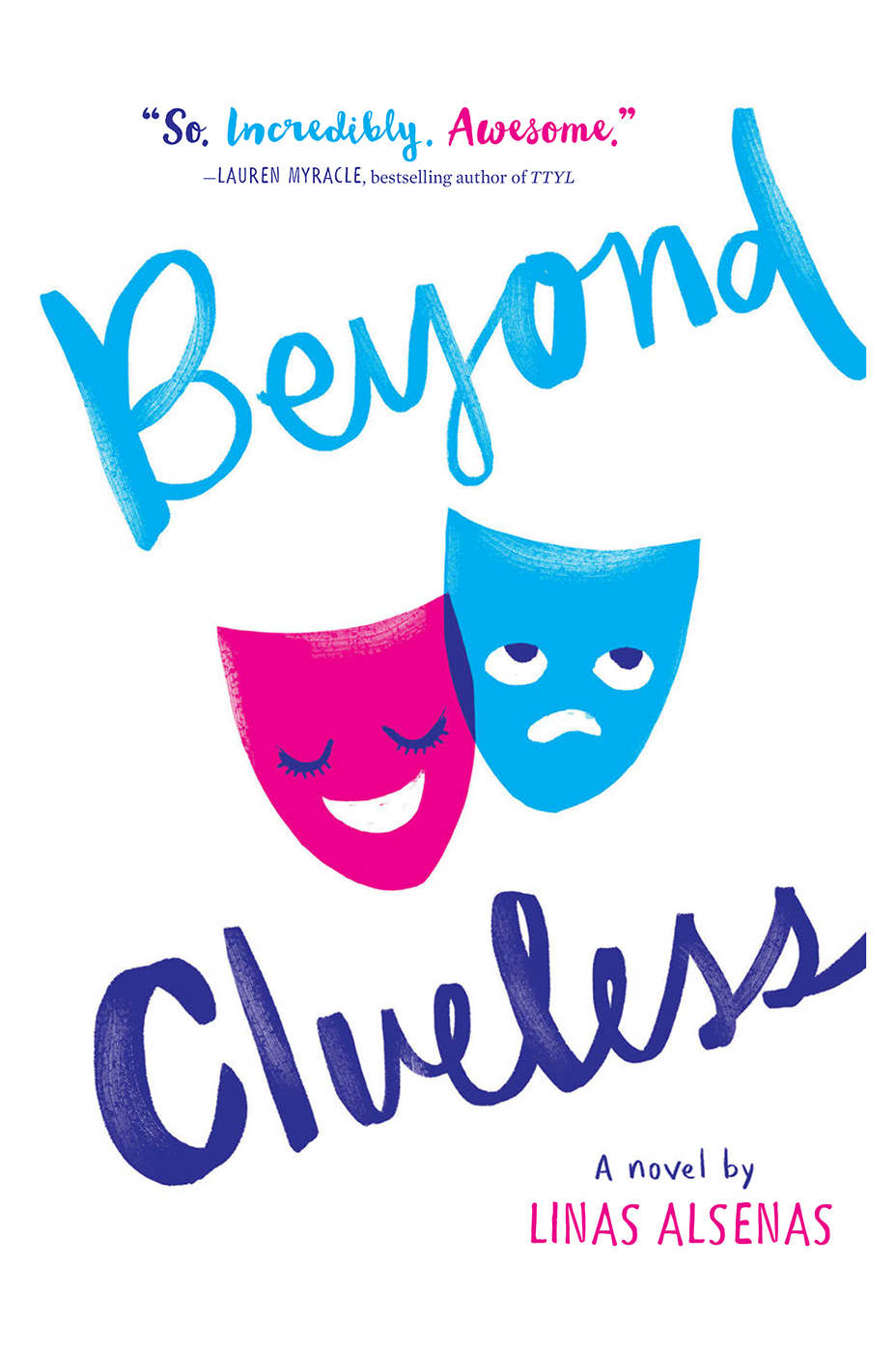 Beyond Clueless by Linas Alsenas