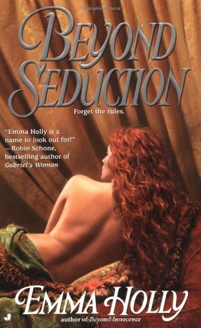 Beyond Seduction (2002) by Emma Holly