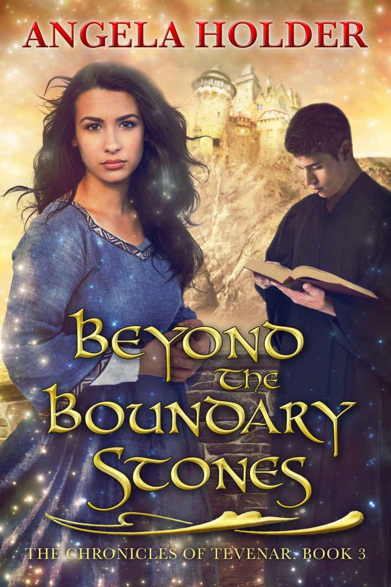 Beyond the Boundary Stones (The Chronicles of Tevenar Book 3) by Holder, Angela