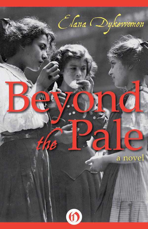 Beyond the Pale: A Novel