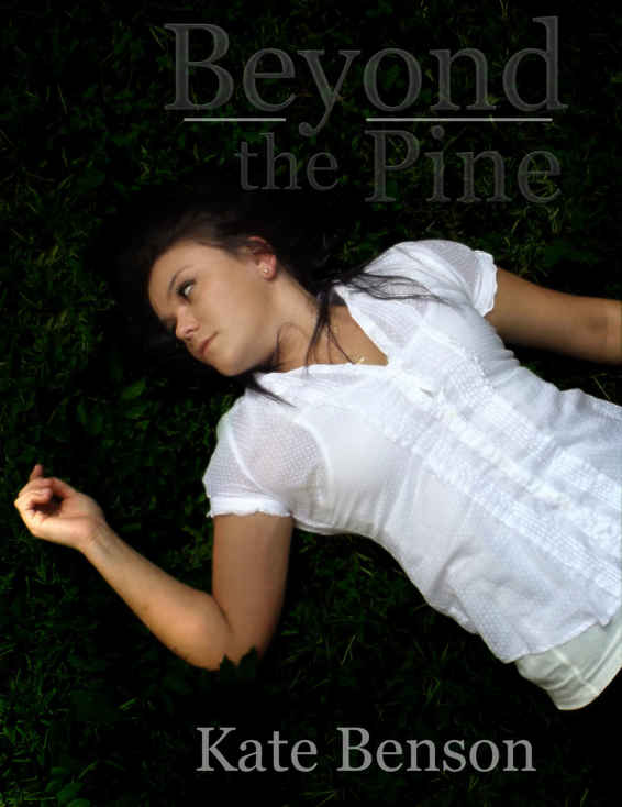 Beyond the Pine by Kate Benson