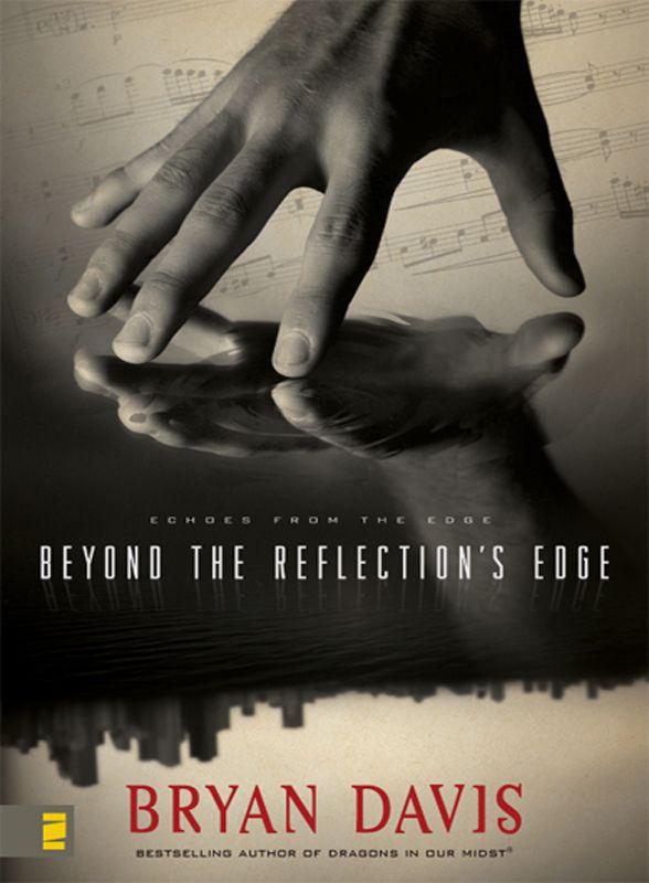 Beyond the Reflection’s Edge by Davis, Bryan