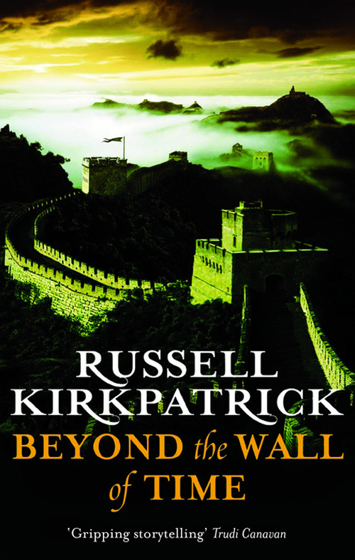 Beyond the Wall of Time (2009) by Russell Kirkpatrick