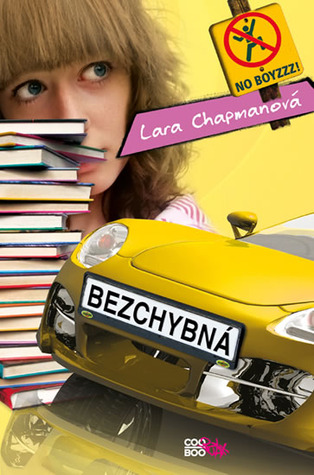 Bezchybná (2011) by Lara Chapman