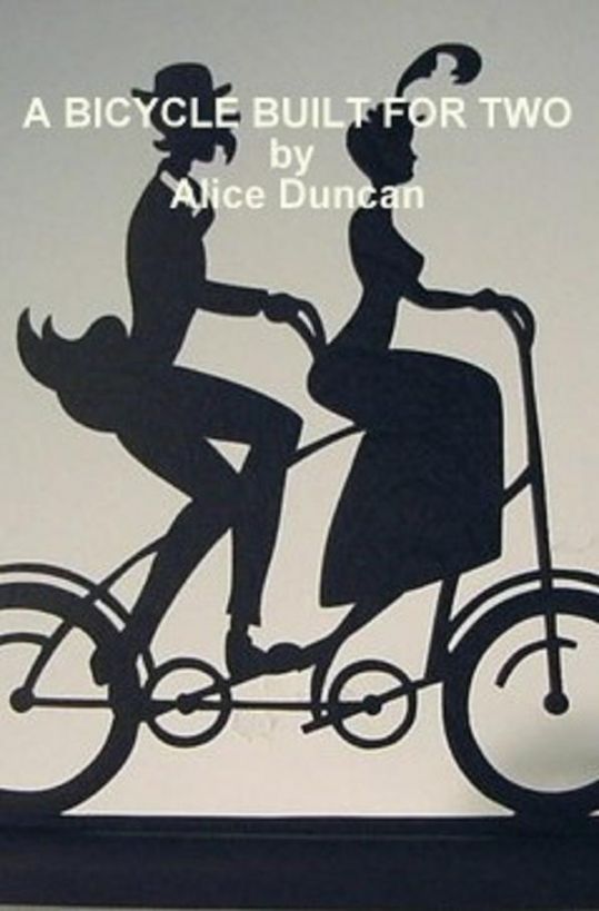 Bicycle Built for Two by Duncan, Alice