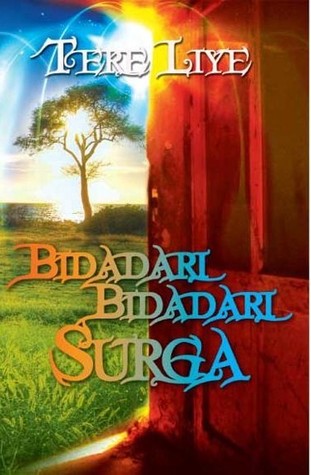 Bidadari Bidadari Surga (2008) by Tere Liye