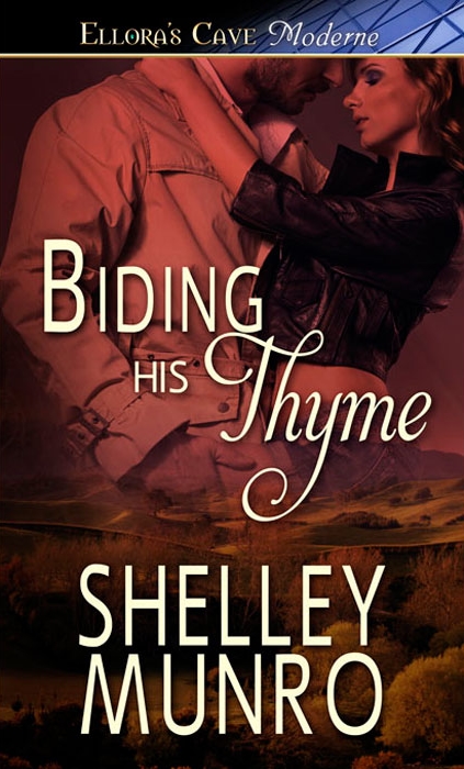 Biding His Thyme: 4 by Shelley Munro