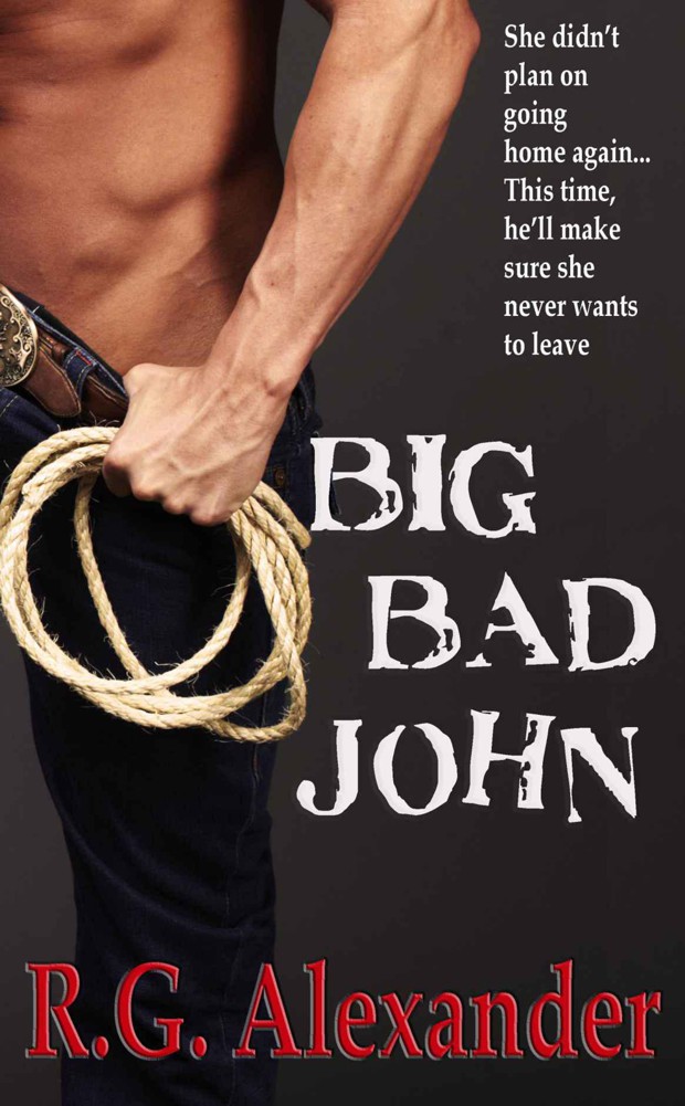 Big Bad John (Bigger in Texas Series) by Alexander, R.G.