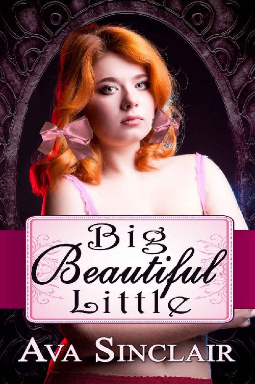 Big Beautiful Little by Ava Sinclair