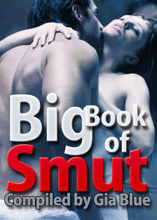 Big Book of Smut by Gia Blue