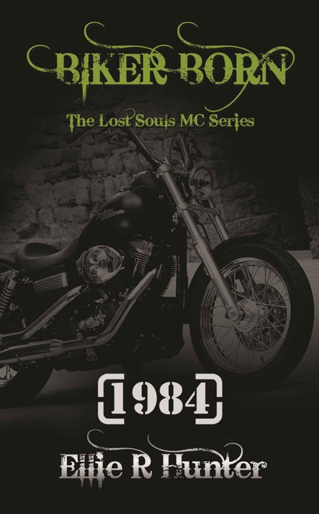 Biker Born: The Lost Souls MC Series (The Lost Souls Series Book 4) by Hunter, Ellie R