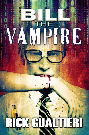 Bill The Vampire (2012) by Rick Gualtieri