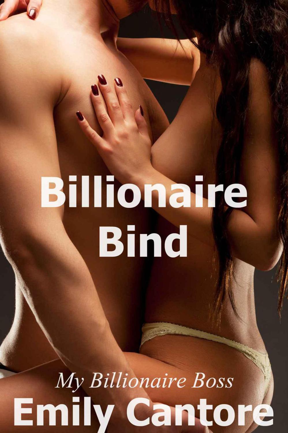 Billionaire Bind: My Billionaire Boss, Part 7 (A BDSM Erotic Romance)