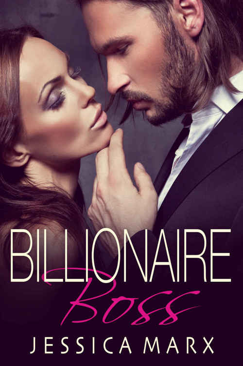 Billionaire Boss by Jessica Marx