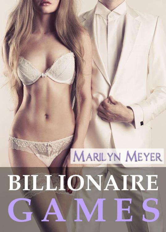 Billionaire Games (Taboo Bareback Romance Novella) by Marilyn Meyer