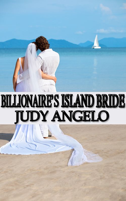 Billionaire's Island Bride (The BAD BOY BILLIONAIRES Series)