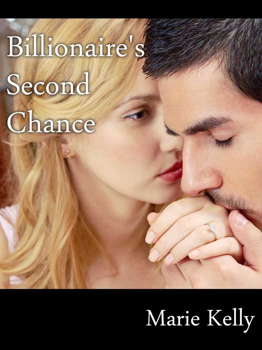 Billionaire's Second Chance (sam, bella and Kate Book 2)