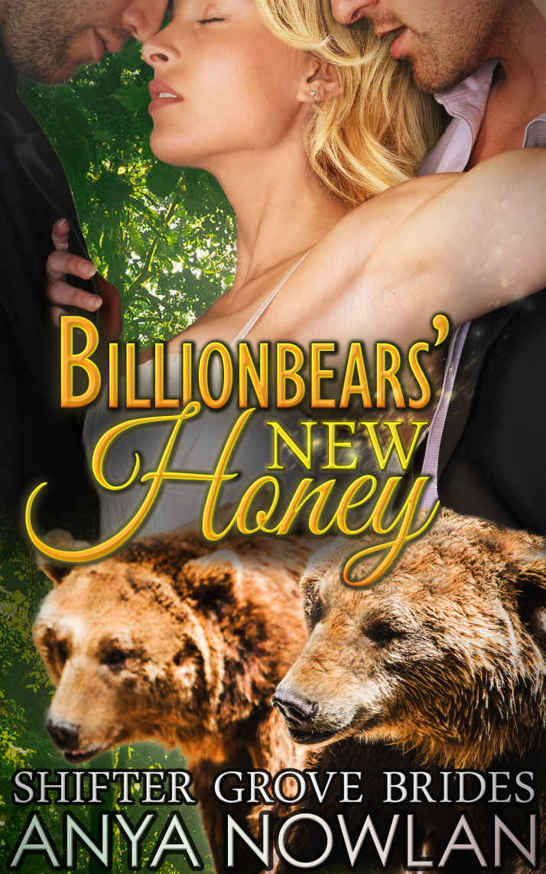 Billionbears' New Honey: BBW Paranormal Shapeshifter Mail-Order Bride Menage Romance by Anya Nowlan