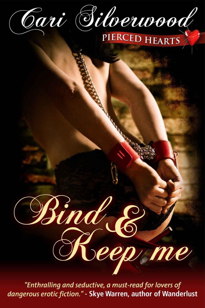 Bind and Keep Me, Book 2