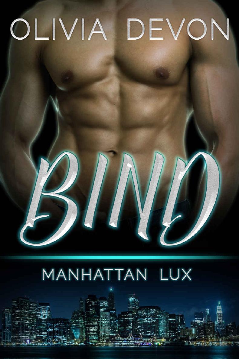 Bind (Manhattan Lux Book 1): Manhattan Lux by Olivia Devon