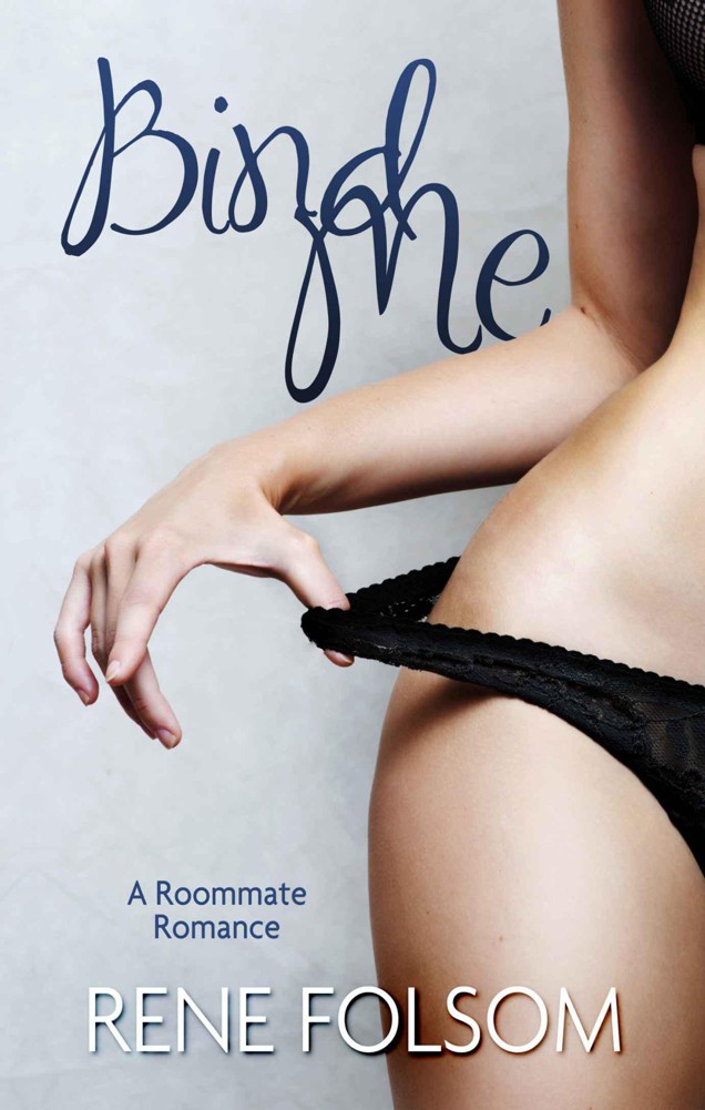 Bind Me (Roommate Romance #2) by Folsom, Rene