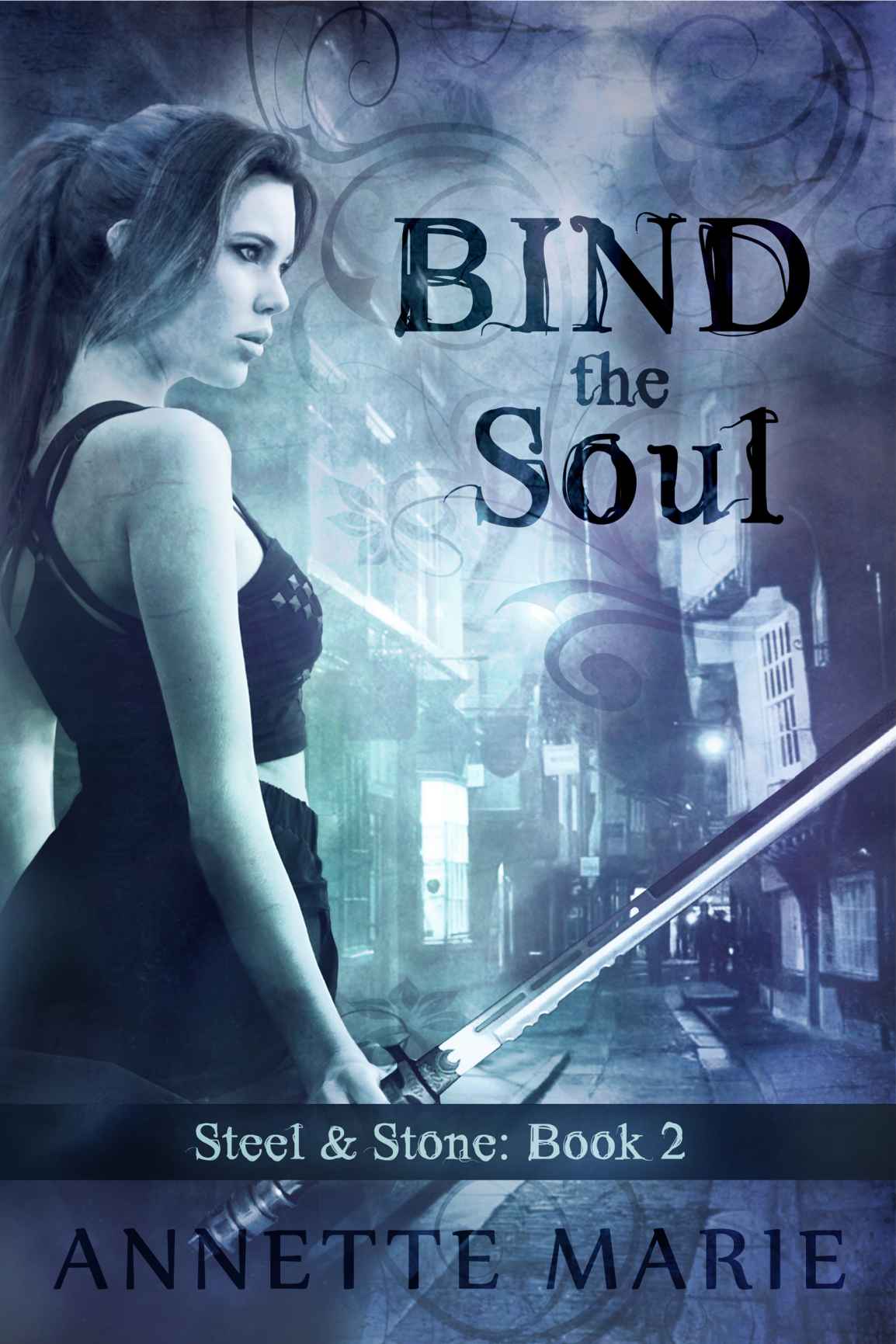 Bind the Soul by Annette Marie