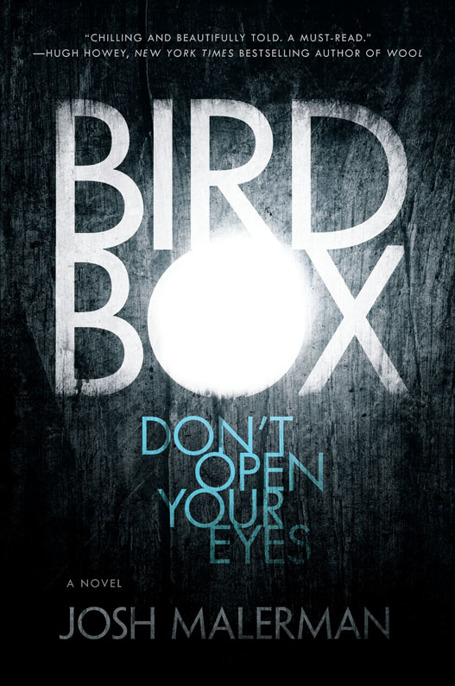 Bird Box by Josh Malerman