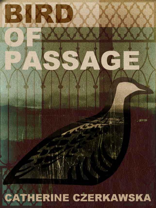 Bird of Passage by Catherine Czerkawska