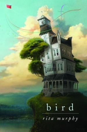 Bird (2008) by Rita Murphy