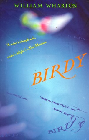 Birdy (1992) by William Wharton