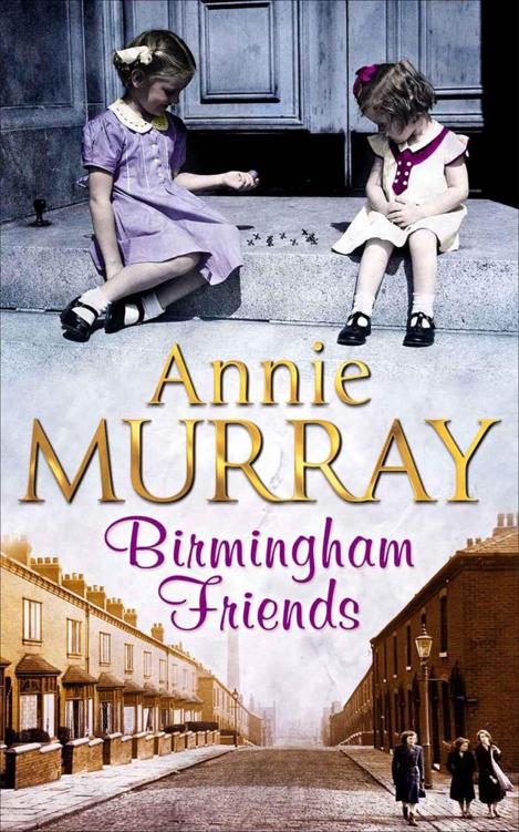 Birmingham Friends by Annie Murray