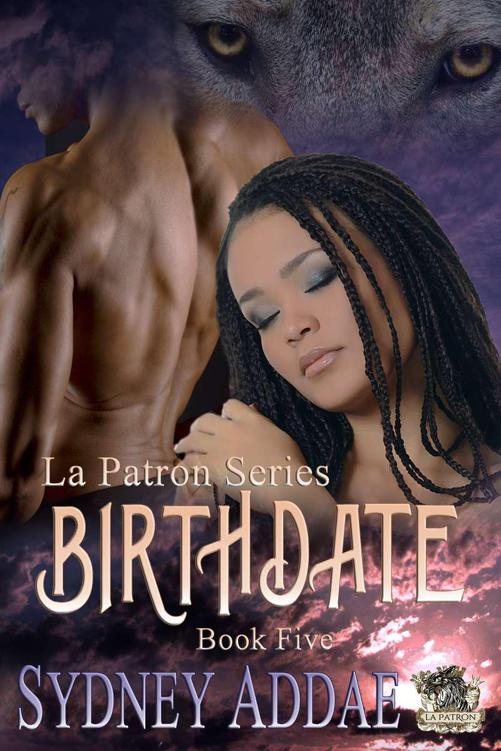 BirthDate (La Patron, the Alpha's Alpha) by Addae, Sydney