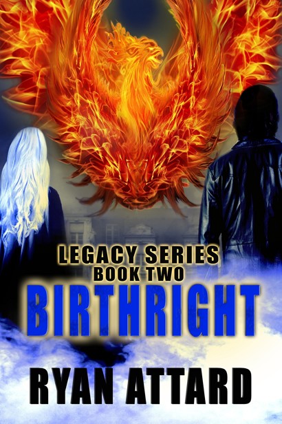 Birthright - Book 2 of the Legacy Series (An Urban Fantasy Novel) by Ryan Attard