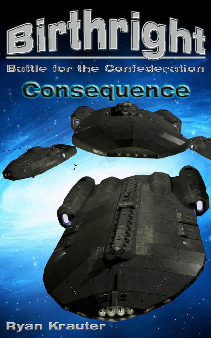 Birthright: Battle for the Confederation- Consequence by Ryan Krauter