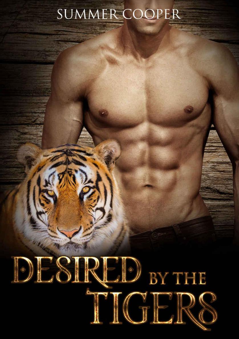 Bisexual: Desired by the Tigers: Bisexual Menage Romantic Suspense (Menage, Shifters, Tiger, Romantic Suspense, Romance, Short Story) by Cooper, Summer