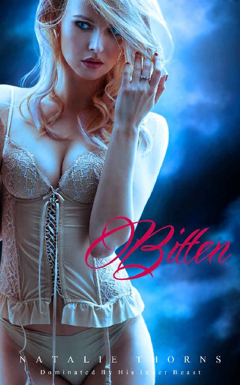 Bitten: Dominated By His Inner Beast by Natalie Thorns