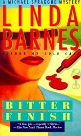 Bitter Finish (2001) by Linda Barnes