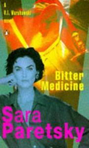 Bitter Medicine (1988) by Sara Paretsky