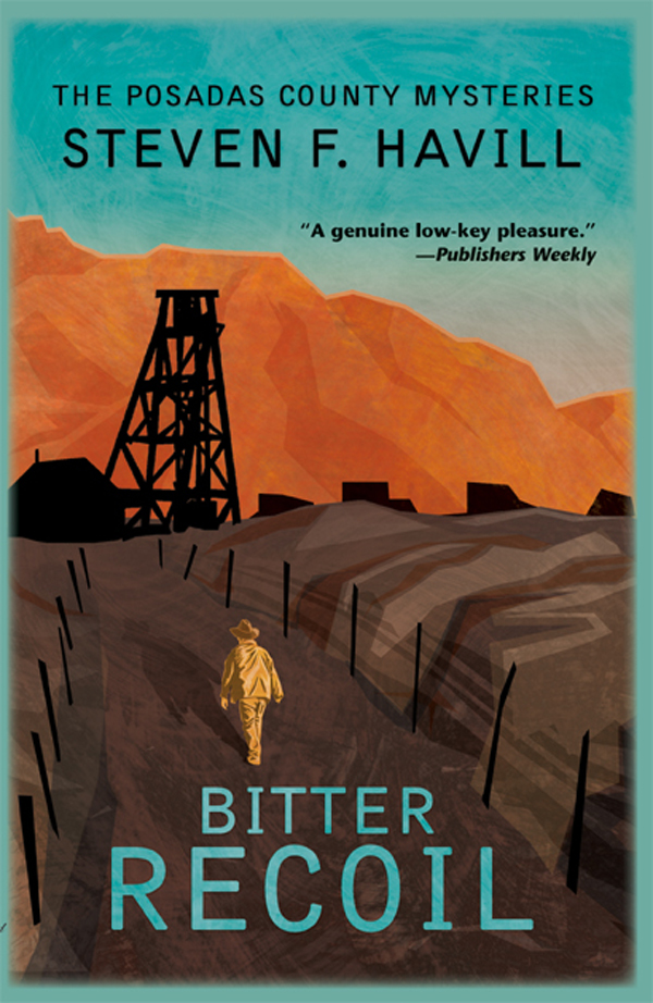 Bitter Recoil (2011) by Steven F. Havill