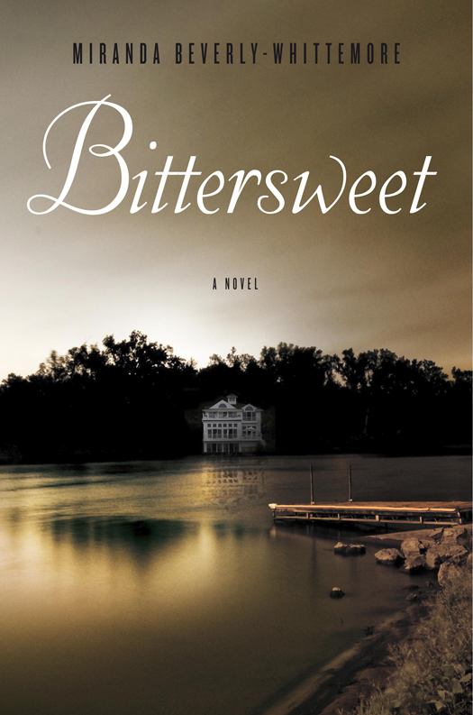 Bittersweet (2014) by Miranda Beverly-Whittemore