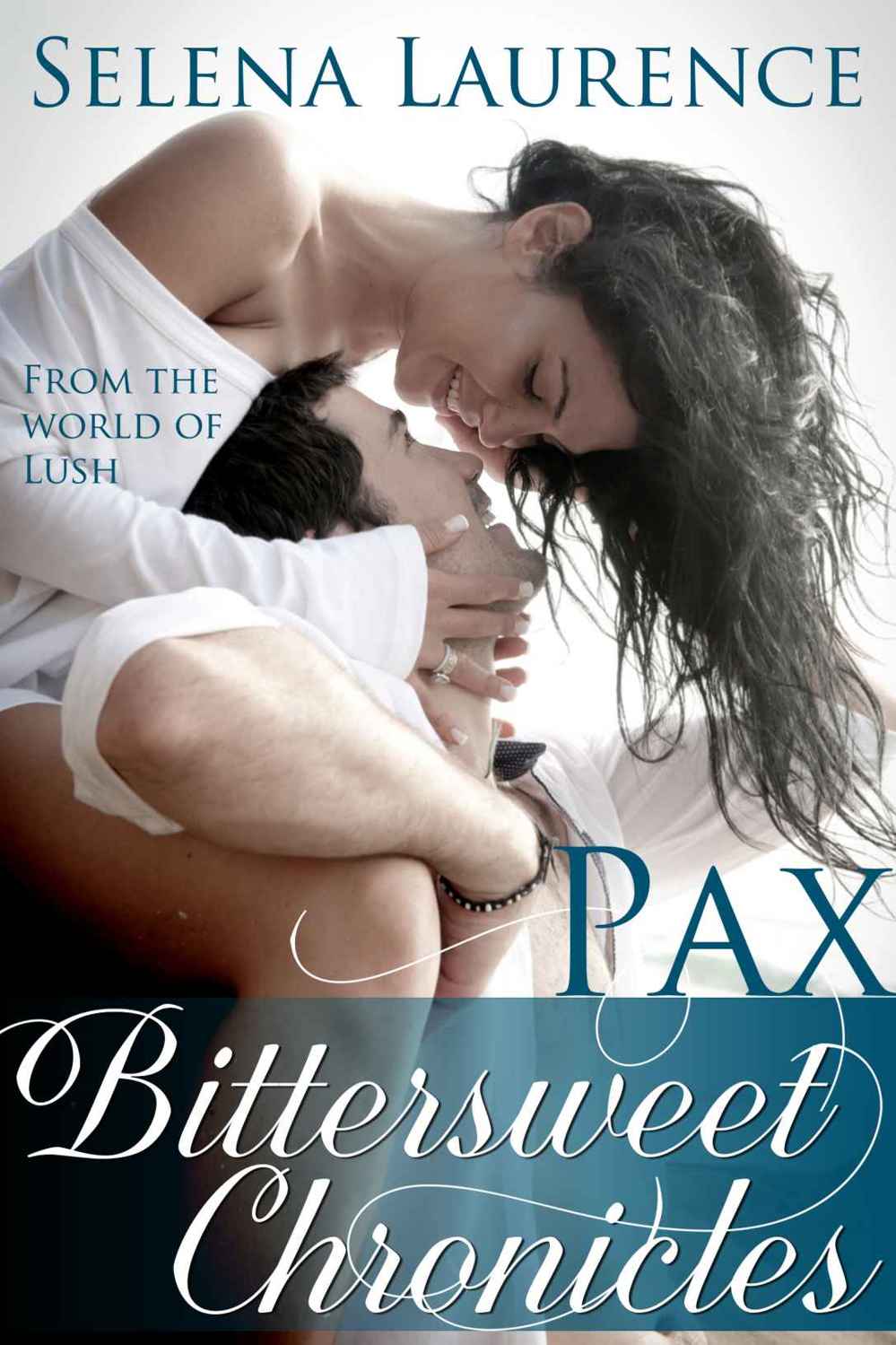 Bittersweet Chronicles: Pax by Selena Laurence