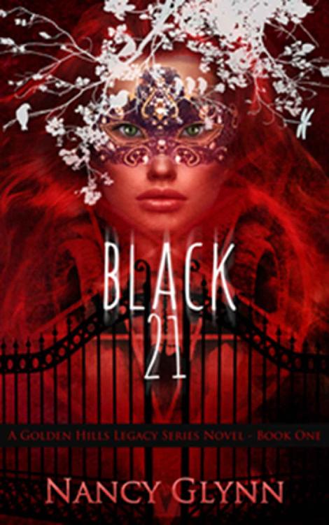 Black 21: (Golden Hills Legacy of Black 21 Book 1)