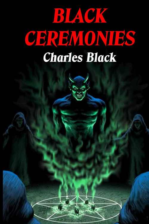 Black Ceremonies by Charles Black