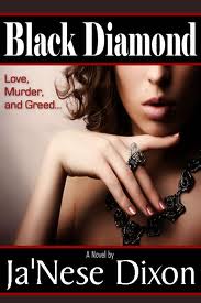 Black Diamond by Dixon, Ja'Nese